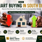 Property Dealer in South Delhi: Your Complete Guide to Finding Trusted Property Deals in 2026
